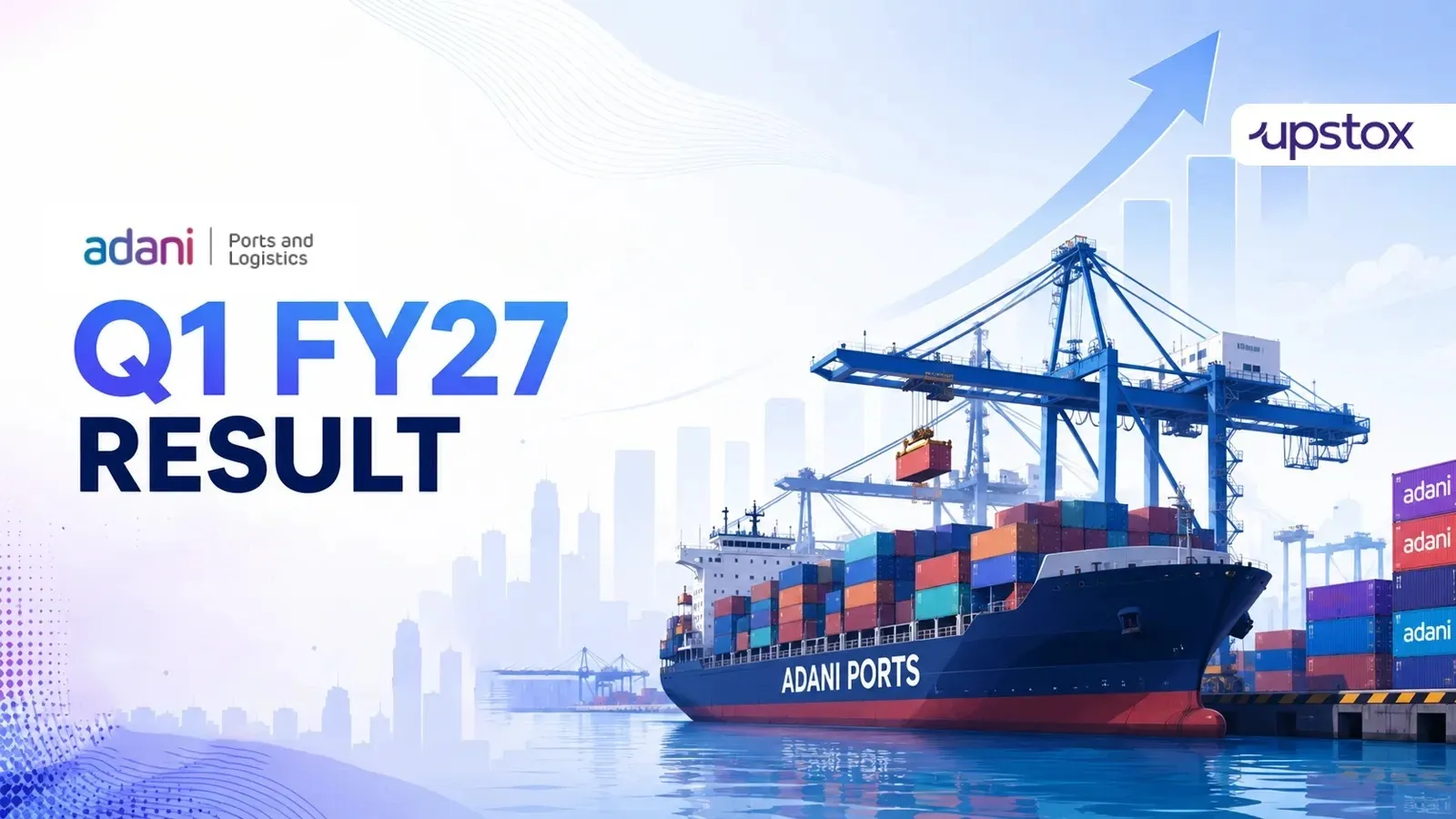 Adani ports Q1 Fy27 earnings