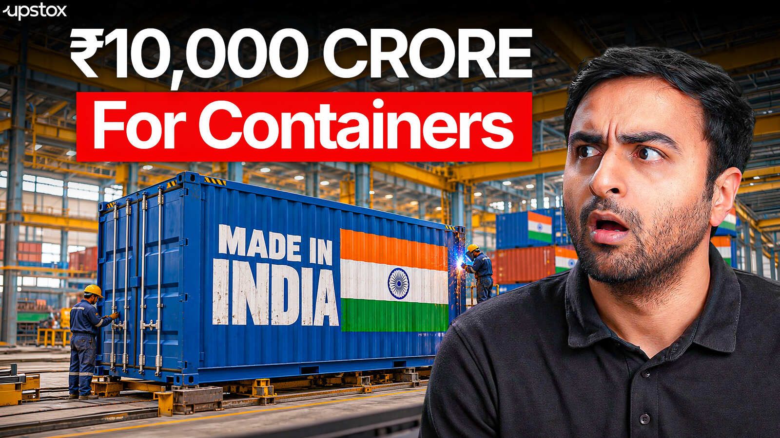 Why Does India Want To Make Its Own Shipping Containers