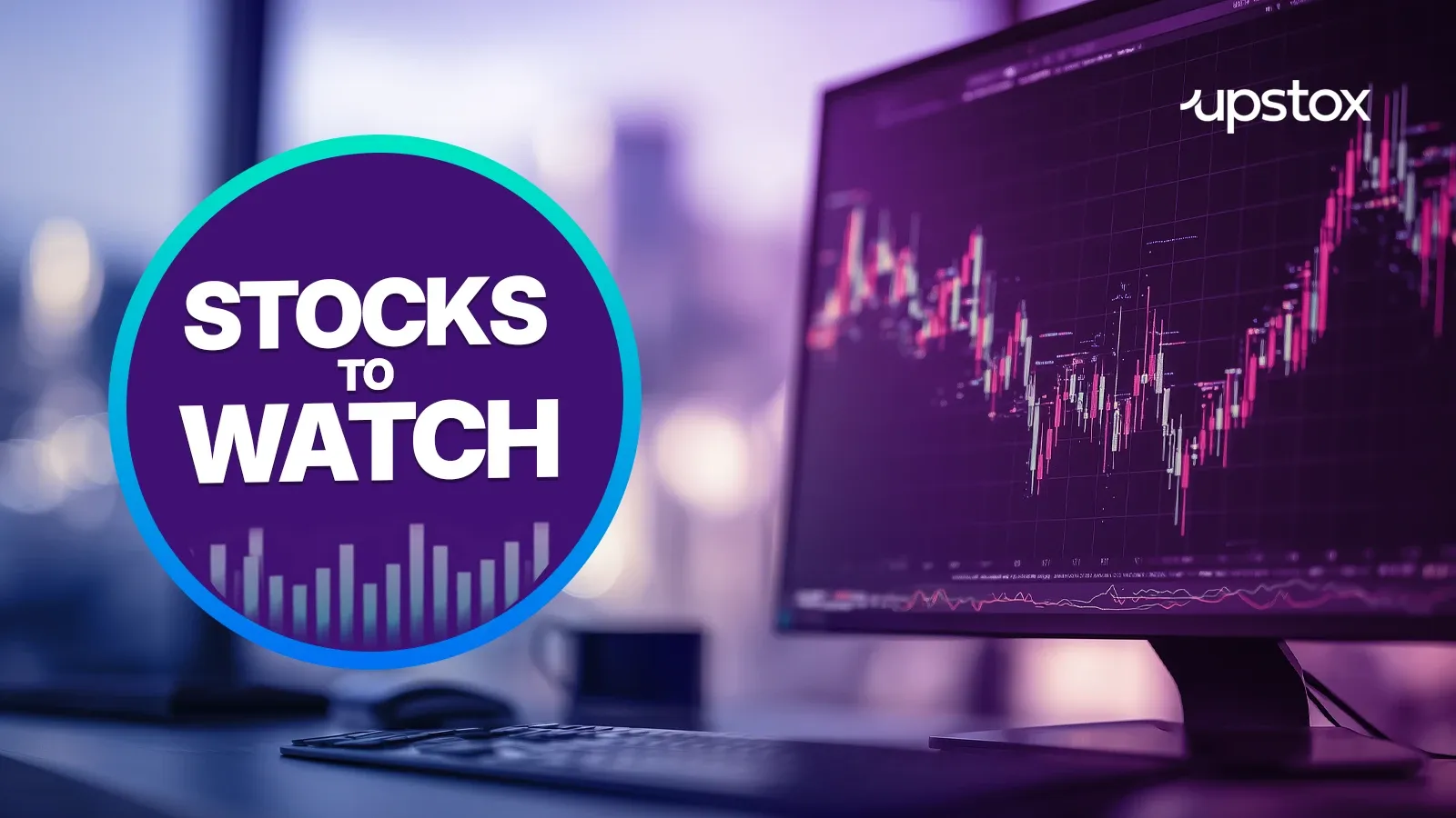 Stock-to-watch-Aug-05