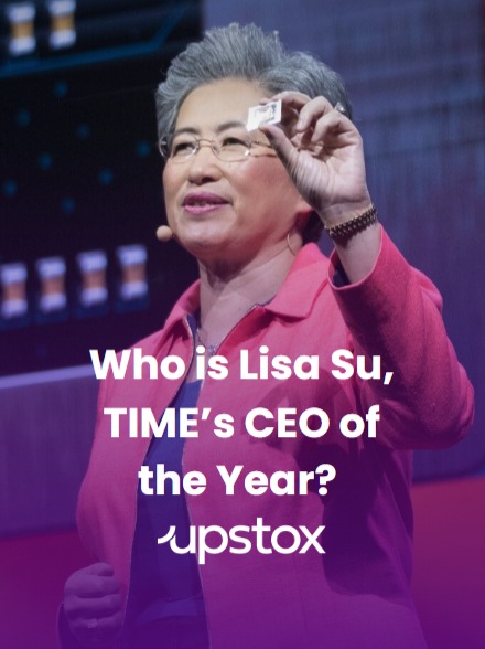 Who is Lisa Su, TIME’s CEO of the Year? 