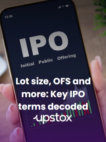 OFS, GMP and more: Key IPO terms decoded