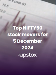 Top NIFTY50 stock movers for 5 December 2024