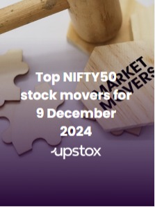 Top NIFTY50 stock movers for 9 December 2024