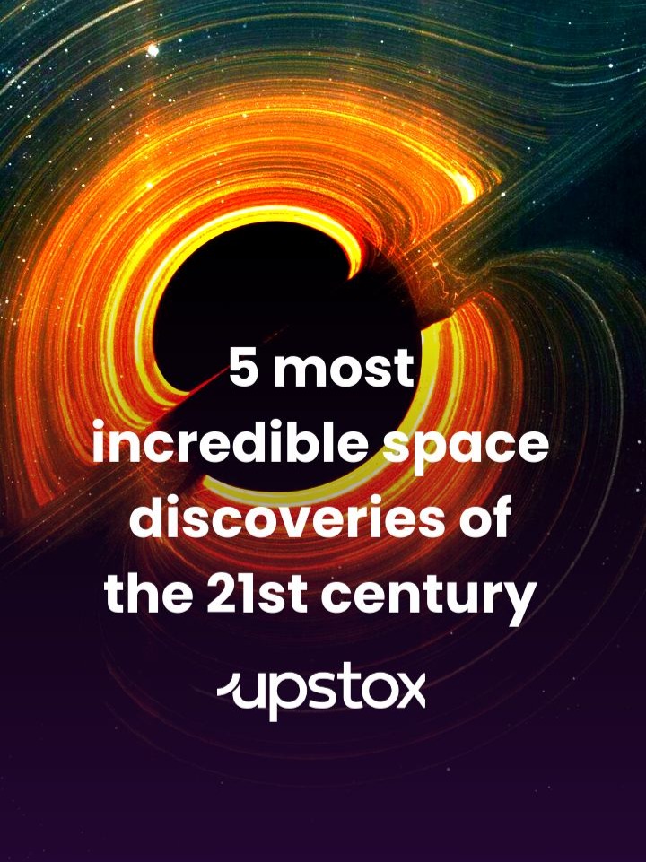 5 most incredible space discoveries of the 21st century