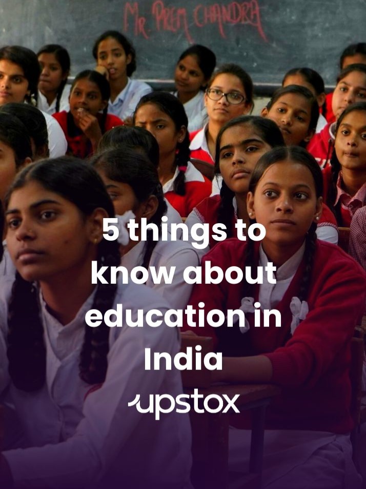 5 things to know about education in India