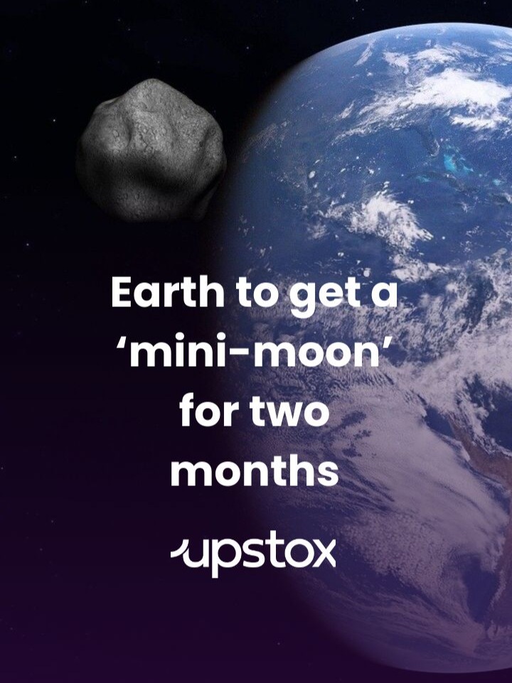 Earth to get ‘mini-moon’ for two months