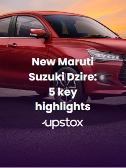 New Maruti Suzuki Dzire: 5 key highlights